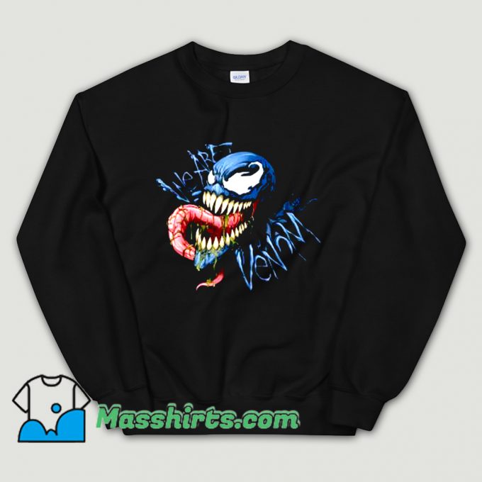 We Are Venom Eddie Brock Sweatshirt
