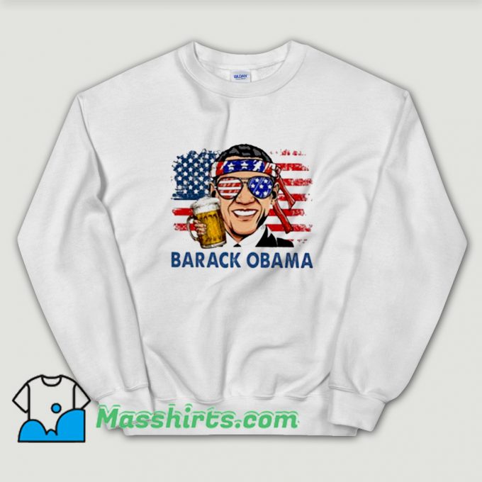 Funny Barack Obama Hold Beer Sweatshirt
