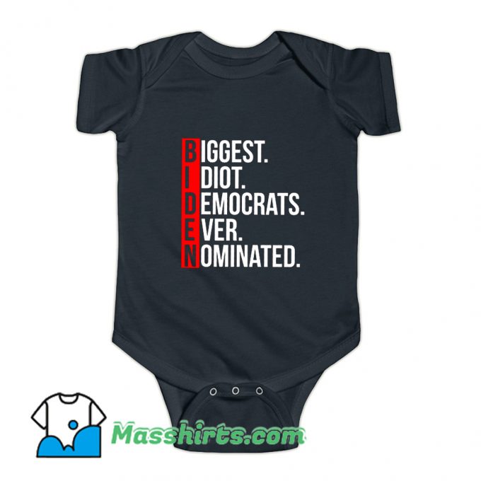 Awesome Biggest Idiot Democrats Baby Onesie