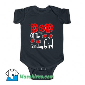 Dad Of The Birthday Girl Baby Onesie