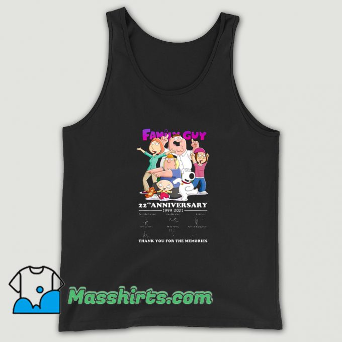 Original Family Guy 22nd Anniversary 2021 Tank Top