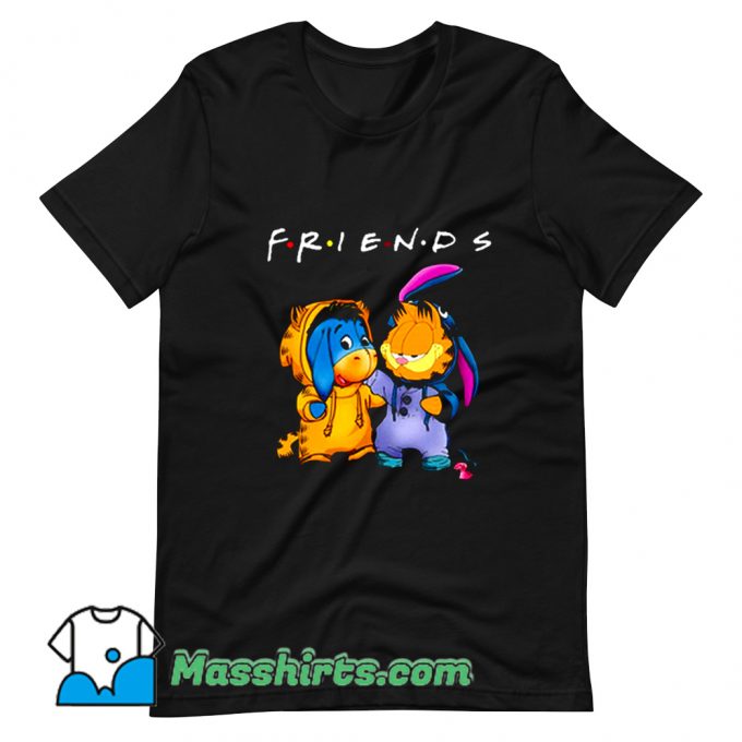 Friends Eeyore And Garfield Cute T Shirt Design