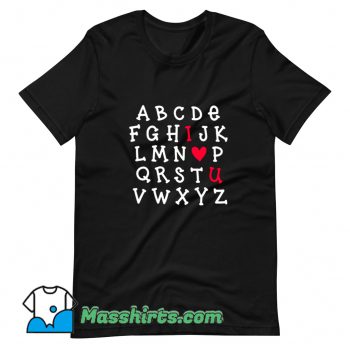 Funny ABCDEF I Love You T Shirt Design