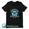 I Have Two Titles Dad T Shirt Design