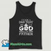 I Took A Dna Test And God Is My Father Tank Top