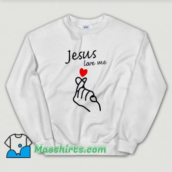 Jesus Love Me Valentine Day Sweatshirt