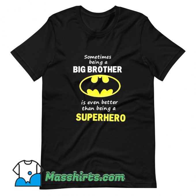 Original Big Brother Batman T Shirt Design