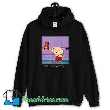 Cool Stewie You Are Family Guy Hoodie Streetwear