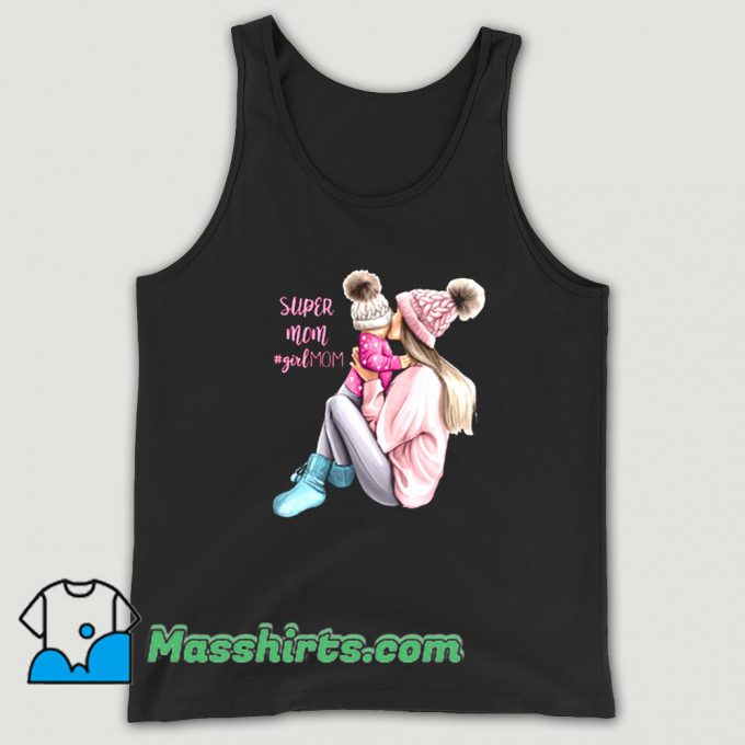 Super Mom Girl Mom Tank Top On Sale