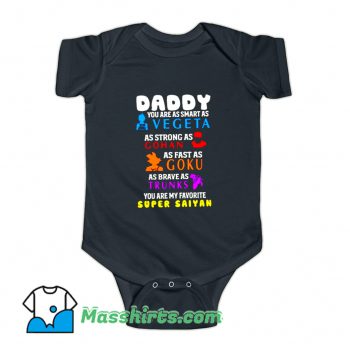 Super Saiyan Daddy You Are As Smart Baby Onesie