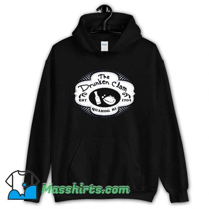 The Drunken Clam Est 1704 Hoodie Streetwear On Sale