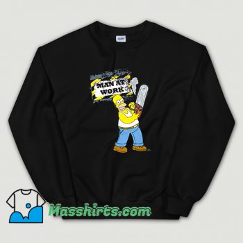 Cool Simpsons Homer Man Work Sweatshirt