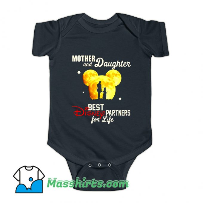 Mother And Daughter Best Disney Partner For Life Baby Onesie