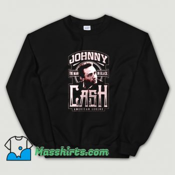 Music Johnny Cash American Legend Sweatshirt