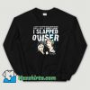 Original I Slapped Ouiser Sweatshirt