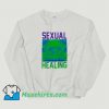 Sexual Healing Vintage Sweatshirt