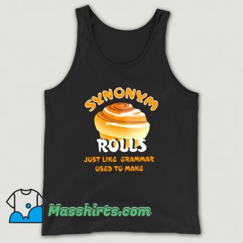 Synonym Roll Just Like Grammar Used To Make Tank Top