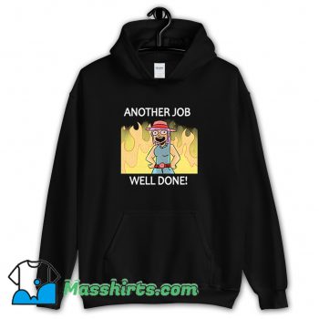 Awesome Another Job Well Done Hoodie Streetwear
