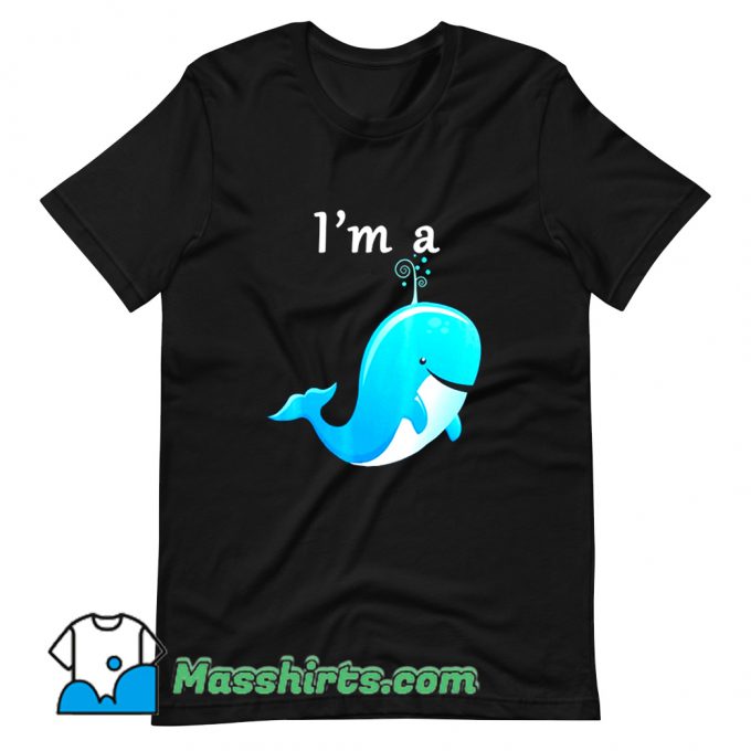 Awesome I Am A Whale Cartoon Blue T Shirt Design