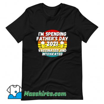 Cheap I Am Spending Fathers Day T Shirt Design