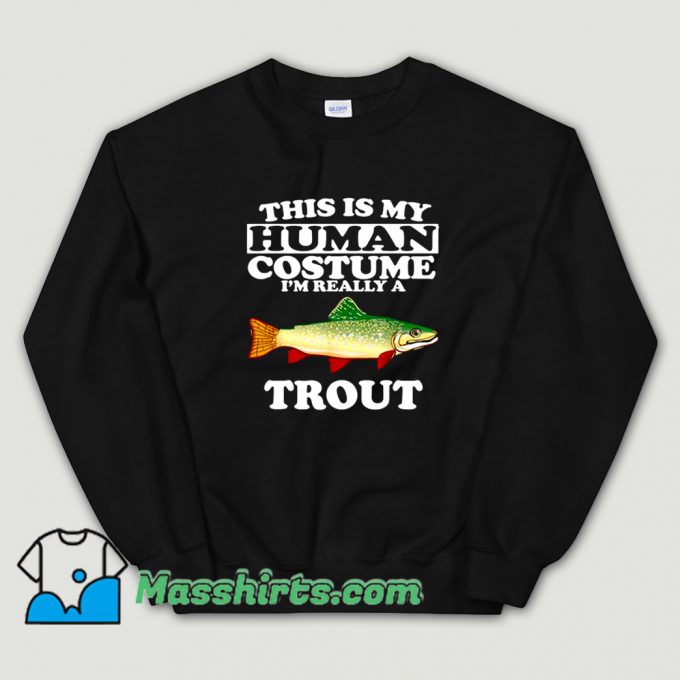 Cute This Is My Human Costume Halloween Sweatshirt