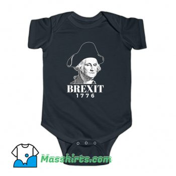 George Washington Brexit 1776 Baby Onesie