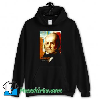 John Quincy Adams American President Hoodie Streetwear