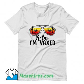 Relax I Am Vaxed Sunglasses T Shirt Design
