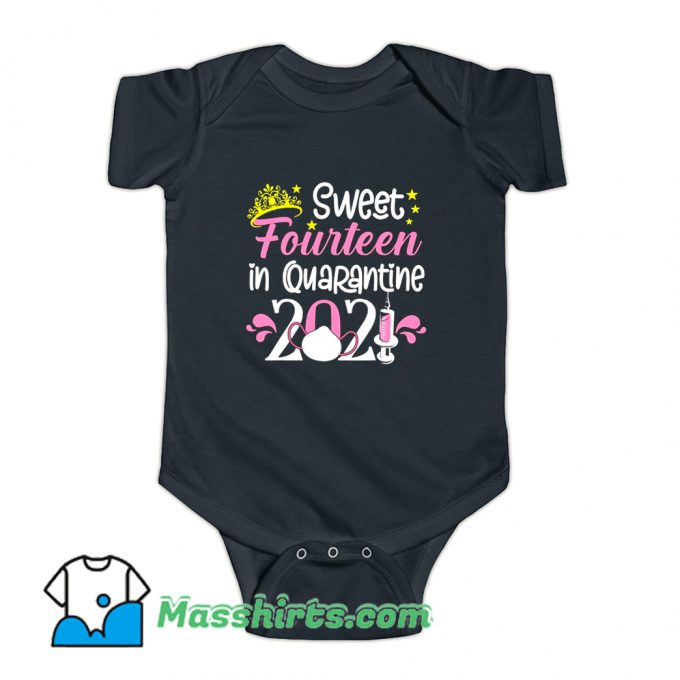 Sweet 14 In Quarantine 2021 Baby Onesie