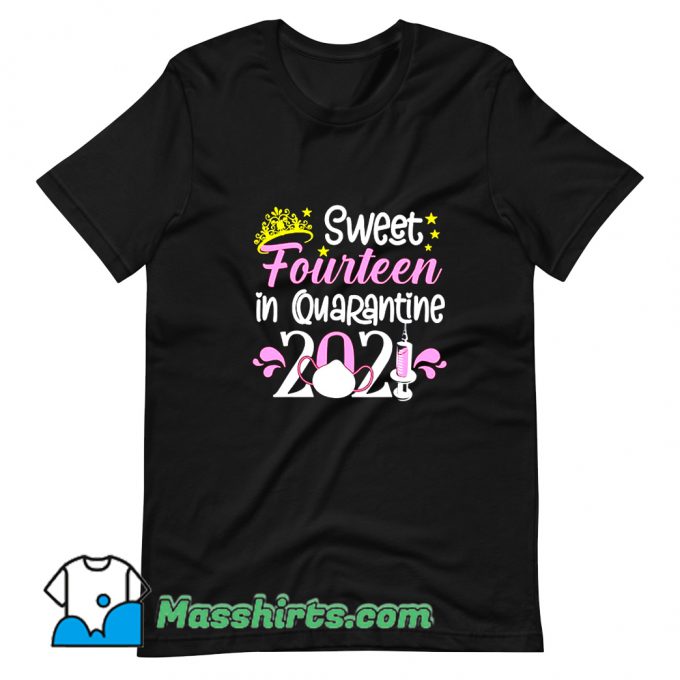 Sweet 14 In Quarantine 2021 Vintage T Shirt Design