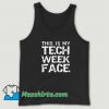This Is My Tech Week Face Halloween Tank Top