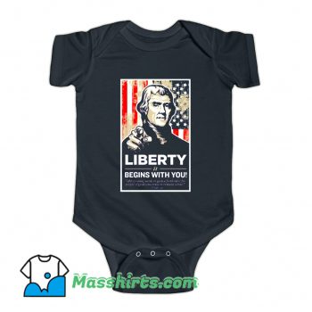 Thomas Jefferson Liberty Begins With You Baby Onesie