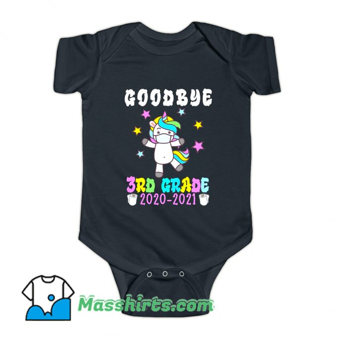 Unicorn Goodbye Third Grade 2021 Baby Onesie