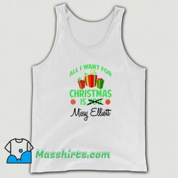 Best All I Want For Christmas Is You Missy Elliott Tank Top