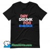 Cute Day Drunk For America T Shirt Design