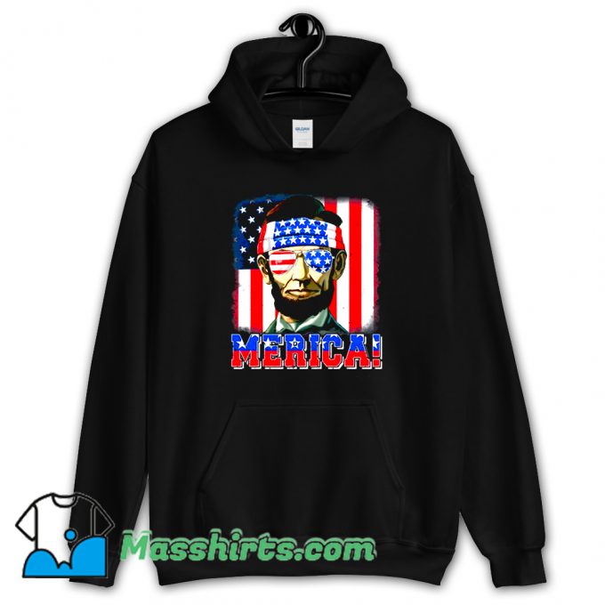 Merica Abe Lincoln 4Th Of July Vintage Hoodie Streetwear