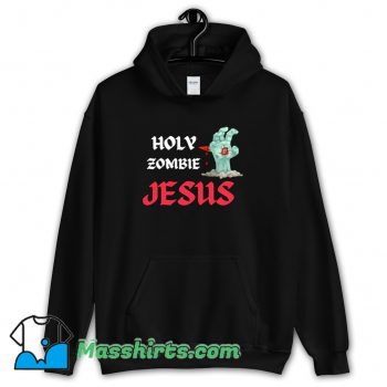 New Holy Zombie Jesus Hoodie Streetwear