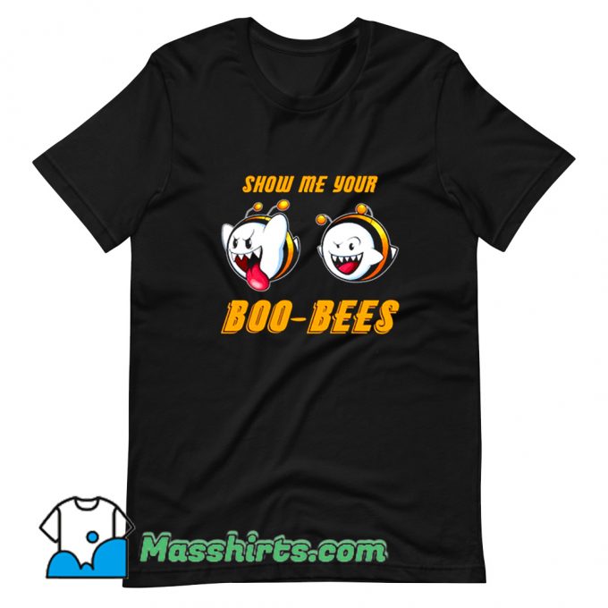 New Show Me Your Boo Bees T Shirt Design