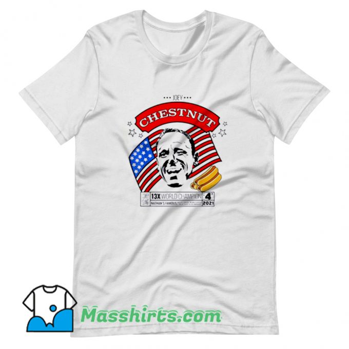 Original Joey Chestnut 4th Of July T Shirt Design