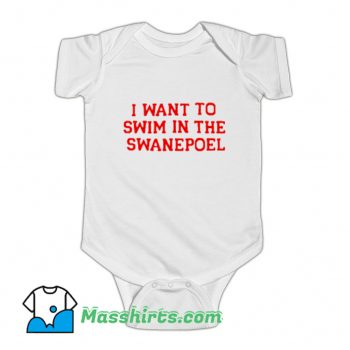Cheap I Want To Swim In The Swanepoel Baby Onesie