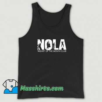 Cheap Nola Of The Month Club Tank Top