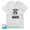 Cool 2020 Year Of Nurse T Shirt Design