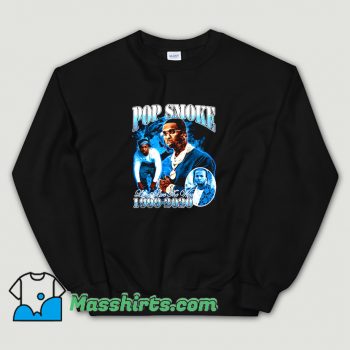 Cool Rap Pop Smoke Live The Woo Sweatshirt