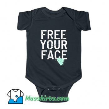 Free Your Face Anti Mask Baby Onesie On Sale