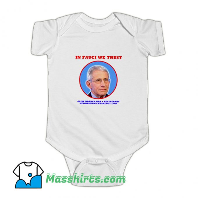 In Fauci We Trust Olive Branch Bar Restaurant Baby Onesie