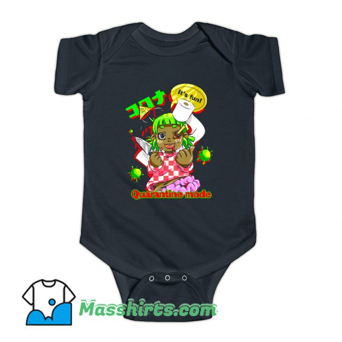 Its Fun Quarantine Mode Coronavirus Baby Onesie