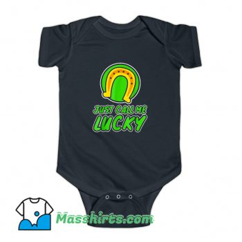 Just Call Me Lucky Baby Onesie