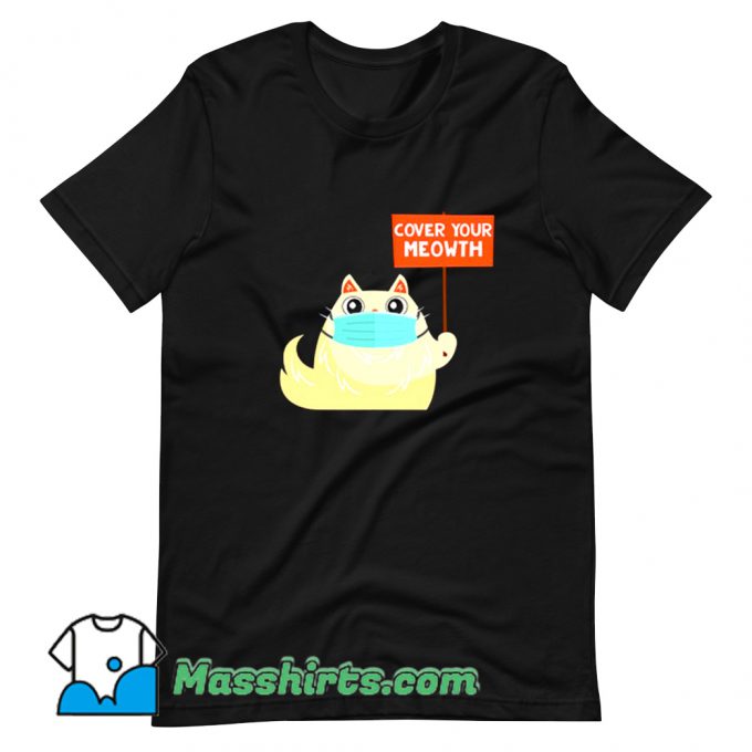 Original Cover Your Meowth With Mask T Shirt Design