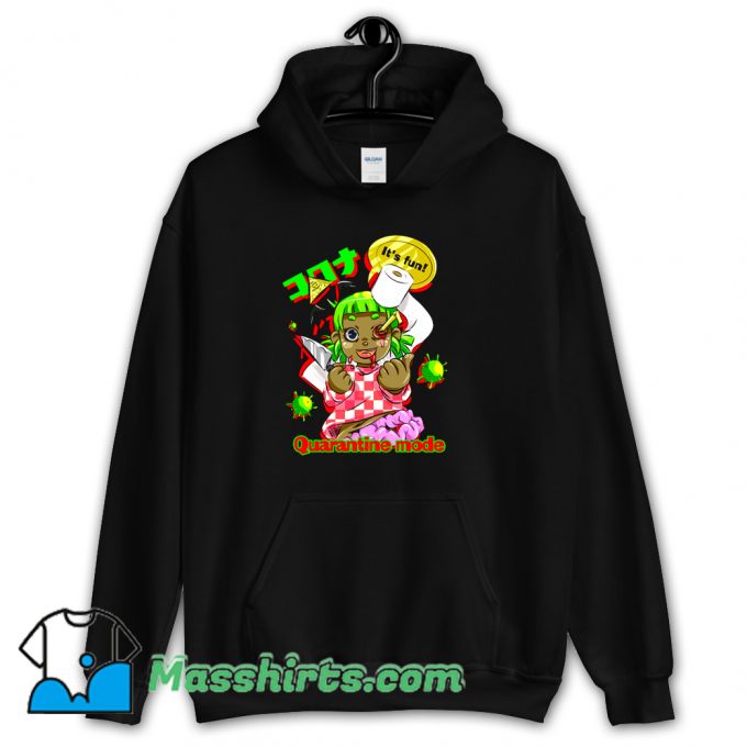 Original Its Fun Quarantine Mode Coronavirus Hoodie Streetwear