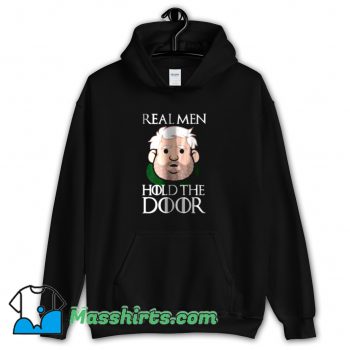 Real Men Hold The Door Hoodie Streetwear